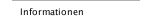 Informationen